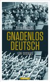 Gnadenlos Deutsch