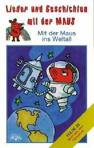 Mit Der Maus Ins Weltall Mit Der Maus Ins Weltall