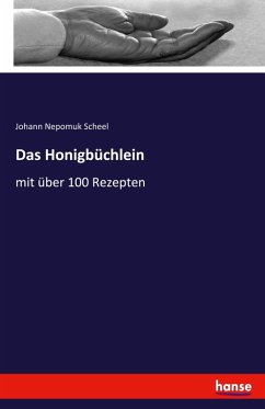 Das Honigbüchlein Das Honigbüchlein