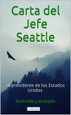 Carta del Jefe Seattle al Presidente de los Estados Unidos (eBook, ePUB)