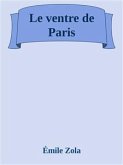 Le ventre de Paris (eBook, ePUB)