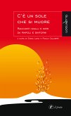 C'è un Sole che si muore (eBook, ePUB) C'è un Sole che si muore (eBook, ePUB)