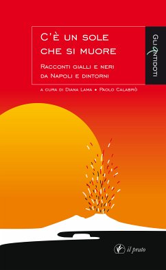 C'è un Sole che si muore (eBook, ePUB) - Lama, Diana; Calabrò, Paolo