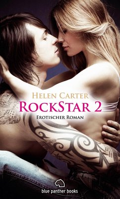 Rockstar   Band 2   Erotischer Roman (eBook, ePUB) - Carter, Helen