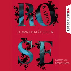 Dornenmädchen / Dornen-Reihe Bd.1 (MP3-Download) - Rose, Karen