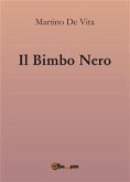 Il Bimbo Nero (eBook, ePUB)