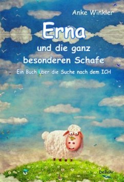 Erna und die ganz besonderen Schafe - Winkler, Anke