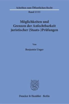 Cover Möglichkeiten und Grenzen der Anfechtbarkeit juristischer (Staats-)Prüfungen