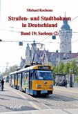 Sachsen / Straßen- und Stadtbahnen in Deutschland Bd.19, Tl.2
