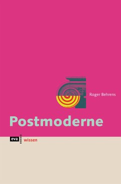 Postmoderne (eBook, ePUB) - Behrens, Roger