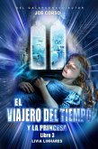El Viajero del Tiempo y la Princesa (eBook, ePUB)