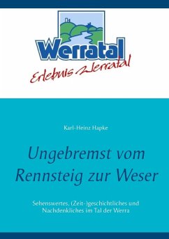 Ungebremst vom Rennsteig zur Weser (eBook, ePUB)