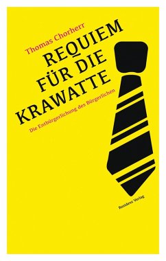 Requiem für die Krawatte (eBook, ePUB) - Chorherr, Thomas