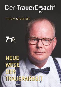 Der TrauerCoach (eBook, ePUB) - Sommerer, Thomas