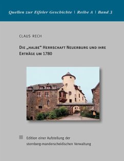Die "halbe" Herrschaft Neuerburg und ihre Erträge um 1780 (eBook, ePUB)