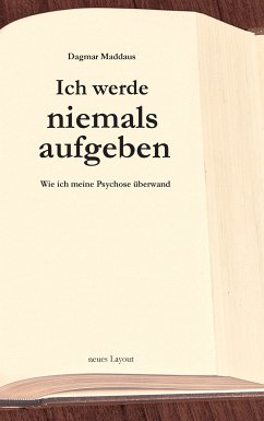 Ich werde niemals aufgeben (eBook, ePUB)