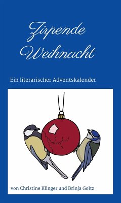 Zirpende Weihnacht (eBook, ePUB) - Klinger, Christine; Goltz, Brinja