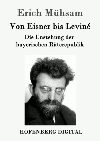 Von Eisner bis Leviné (eBook, ePUB) Von Eisner bis Leviné (eBook, ePUB)