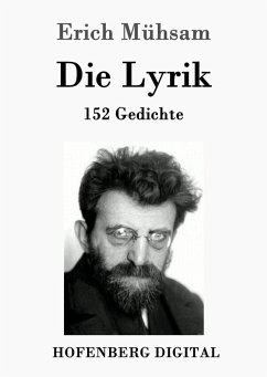 Die Lyrik (eBook, ePUB) - Mühsam, Erich