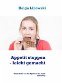 Appetit stoppen - leicht gemacht (eBook, ePUB)