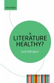 Is Literature Healthy? (eBook, ePUB) Is Literature Healthy? (eBook, ePUB)