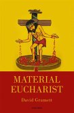 Material Eucharist (eBook, ePUB)