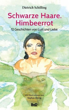 Schwarze Haare. Himbeerrot (eBook, ePUB)