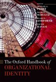 The Oxford Handbook of Organizational Identity (eBook, ePUB)