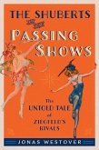 The Shuberts and Their Passing Shows (eBook, ePUB)