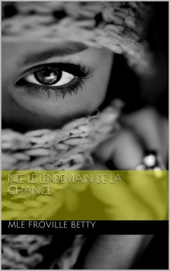 Cover Née le lendemain de la chance (eBook, ePUB)