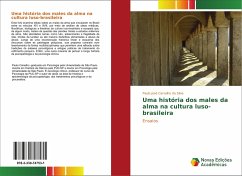 Uma história dos males da alma na cultura luso-brasileira - Carvalho da Silva, Paulo José