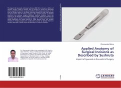 Applied Anatomy of Surgical Incisions as Described by Sushruta - Mishra, Dharmendra
