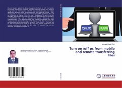 Turn on /off pc from mobile and remote transferring files
