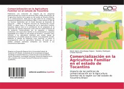 Comercialización en la Agricultura Familiar en el estado de Tocantins - Artunduaga Segura, Edwin Alexis;Rodrigues, Waldecy;Ramírez, Cristian