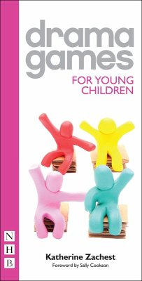 Drama Games for Young Children (eBook, ePUB) - Zachest, Katherine
