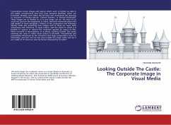 Looking Outside The Castle: The Corporate Image in Visual Media