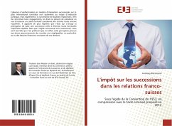 L'impôt sur les successions dans les relations franco-suisses - Rüttimann, Anthony