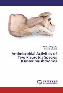 Antimicrobial Activities of Two Pleurotus Species (Oyster mushrooms) - Onwuna, David B.