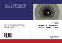 Dynamics of underground pipeline from the flowing fluid