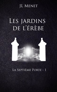 Les jardins de l'érèbe (eBook, ePUB) - Menet, JL