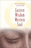 Eastern Wisdom Western Soul (eBook, ePUB)