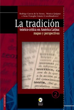 Cover La tradición teórico-crítica en América Latina: (eBook, ePUB)