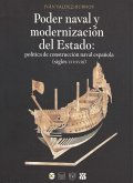 Poder naval y modernización del Estado (eBook, ePUB)