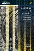 La escritura y el camino (eBook, ePUB)