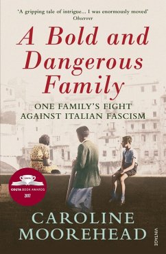 A Bold and Dangerous Family (eBook, ePUB) - Moorehead, Caroline