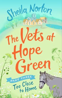 The Vets at Hope Green: Part Three (eBook, ePUB) Cover The Vets at Hope Green: Part Three (eBook, ePUB)