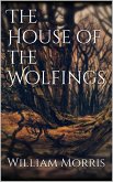 The House of the Wolfings (eBook, ePUB)