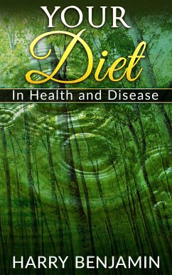 Your Diet in Health and Disease (eBook, ePUB) - Benjamin, Harry