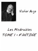 Les Misérables Tome 1 (eBook, PDF)