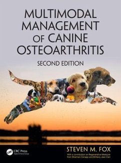 Multimodal Management of Canine Osteoarthritis - Fox, Steven M., MS, DVM, MBA, PhD (SECUROS - a division of MWI, Cliv